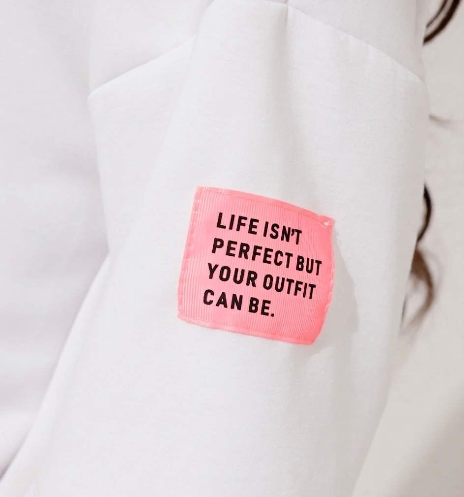 Life isn't perfect but your outfit can be comfy pak